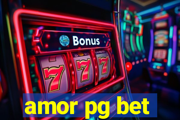 amor pg bet